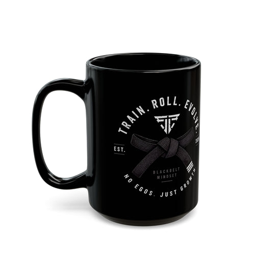 Black Martial Arts Mug — "Train. Roll. Evolve." 11oz/15oz Ceramic
