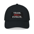 Train. Roll. Evolve. Embroidered Baseball Cap — Organic Cotton Fitness Hat